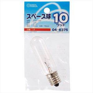 オーム電機 OHM オーム電機 スペース球 T-20型 E17/10W クリア 04-6375 LB-TS0710-C